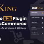 B2BKing - The Ultimate WooCommerce B2B & Wholesale Plugin